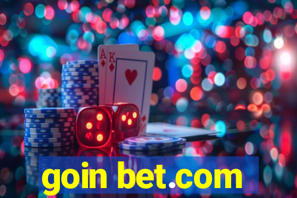 goin bet.com